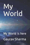 My World: My World is here