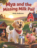 Mya and the Missing Milk Pail