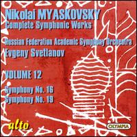 Myaskovsky: Complete Symphonic Works, Vol. 12 - Russian Federation Academic Symphony Orchestra; Evgeny Svetlanov (conductor)
