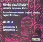 Myaskovsky: Symphonies Nos. 3 & 13