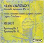 Myaskovsky: Symphony Nos. 8 & 10