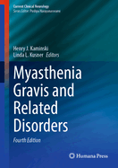 Myasthenia Gravis and Related Disorders