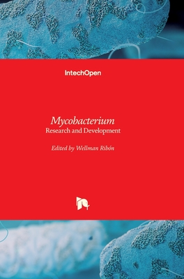 Mycobacterium: Research and Development - Ribon, Wellman (Editor)