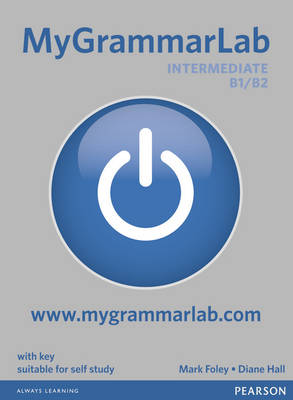 Mygrammarlab Intermediate with Key and Mylab Pack - Foley, Mark, and Hall, Diane
