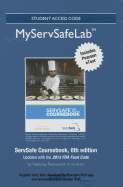 Mylab Servsafe with Pearson Etext -- Access Card -- For Servsafe Coursebook