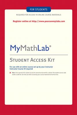 Mymathlab Student Access Kit (Standalone) - Mathematics, and Addison-Wesley, Nivaldo J