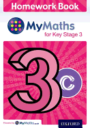 Mymaths: For Key Stage 3: Homework Book 3c