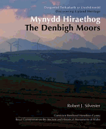 Mynydd Hiraethog/The Denbigh Moors