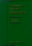 Myofascial Pain and Fibromyalgia: Trigger Point Management