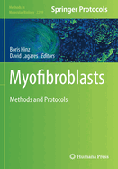 Myofibroblasts: Methods and Protocols