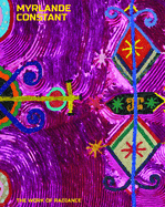 Myrlande Constant: The Work of Radiance