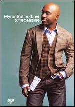 Myron Butler and Levi: Stronger