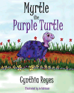 Myrtle the Purple Turtle