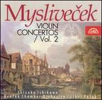 Myslivecek: Violin Concertos, Vol. 2
