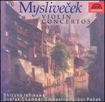 Myslivecek: Violin Concertos