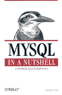 MySQL in a Nutshell