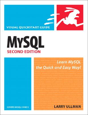 Mysql, Second Edition: Visual QuickStart Guide - Ullman, Larry