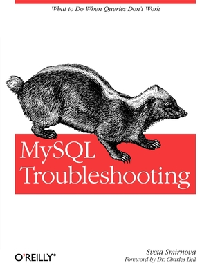 MySQL Troubleshooting: What to Do When Queries Don't Work - Smirnova, Sveta
