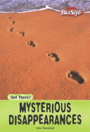Mysterious Disappearances
