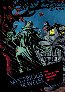 Mysterious Traveler: The Steve Ditko Archives Vol. 3