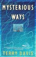Mysterious Ways - Davis, Terry