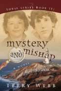 Mystery and Mishap