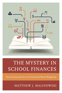Mystery in School Finances: Discovering Answers in Community-Based Budgeting