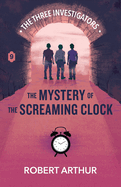 Mystery of the Screaming Clock