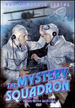 Mystery Squadron [Serial] - Colbert Clark; David Howard