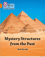 Mystery Structures from the Past: Band 06/Orange