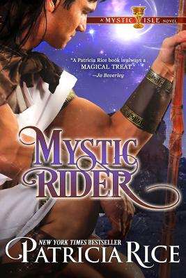 Mystic Rider: A Mystic Isle Novel - Rice, Patricia