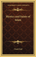 Mystics and Saints of Islam