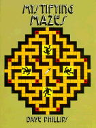 Mystifying Mazes