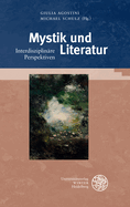 Mystik Und Literatur: Interdisziplinare Perspektiven