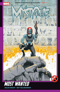 Mystique: Most Wanted