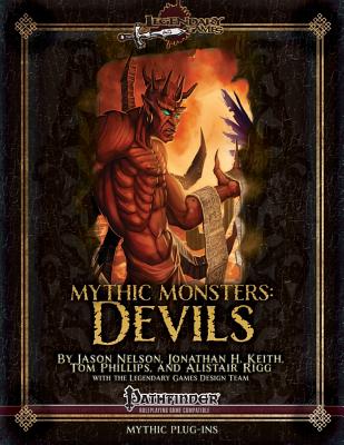 Mythic Monsters: Devils - Keith, Jonathan H, and Phillips, Tom, and Rigg, Alistair