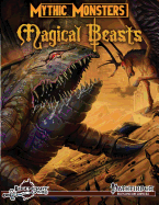 Mythic Monsters: Magical Beasts