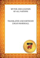 Myths and Legends of All Nations