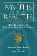 Myths and Realities: Best Practices for Language Minority Students