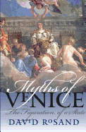Myths of Venice: The Figuration of a State