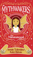 Mythwakers: The Manananggal
