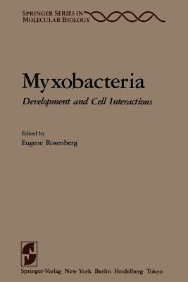 Myxobacteria: Development and Cell Interactions - Rosenberg, E (Editor)