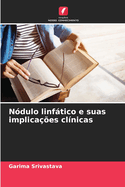 N?dulo linf�tico e suas implica??es cl?nicas