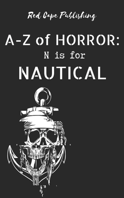 N is for Nautical - Mendees, Tim, and Tremblay, Kaitlin, and Cuttress, Donna