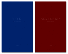 N. O. K.: Next of Kin