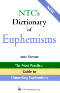 N.T.C.'s Dictionary of Euphemisms