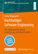 Nachhaltiges Software-Engineering: Wie Softwareentwicklung Investitionen Und Zukunft Sichert