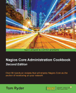 Nagios Core Administration Cookbook (Second Edition)