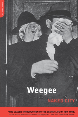 Naked City - Weegee, Arthur F