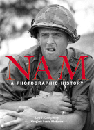Nam: A Photographic History